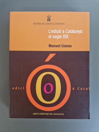 Portada del libro de L'edició a Catalunya: el segle XIX
