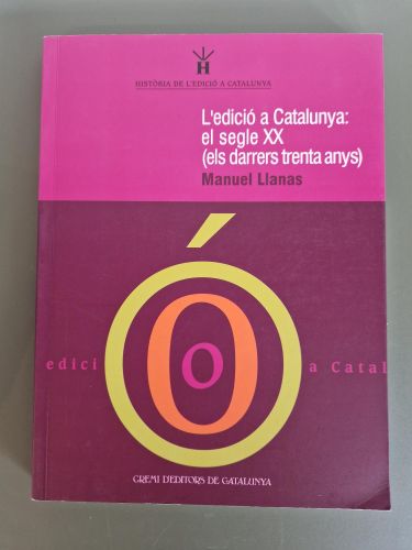 Portada del libro de L'edició a Catalunya: el segle XX (els darrers trenta anys)
