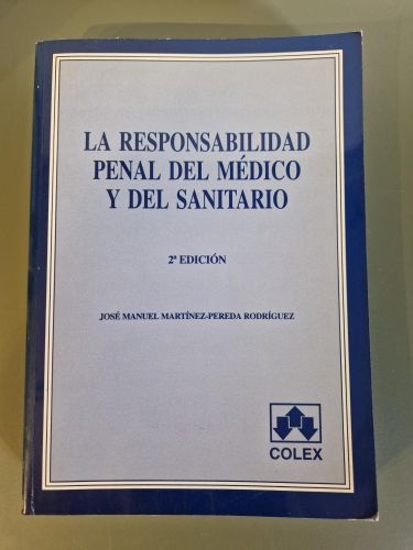 Portada del libro de La responsabilidad penal del médico y del sanitario