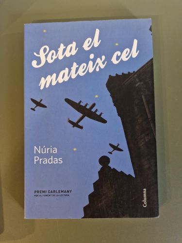 Portada del libro de Sota el mateix cel