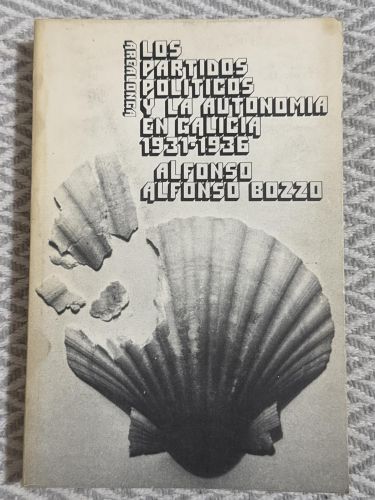 Portada del libro de Los partidos políticos y la autonomía en Galicia 931-1936