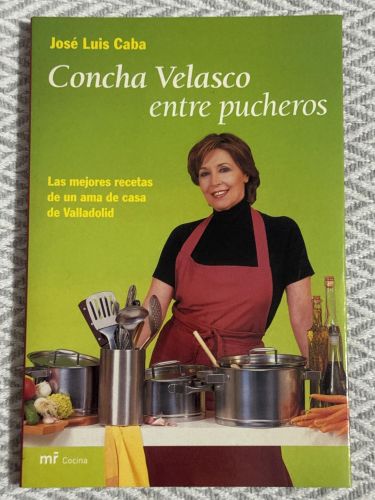 Portada del libro de Concha Velasco entre pucheros