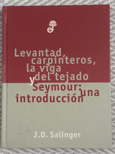 Portada del libro de Levantad, carpinteros, la viga del tejado