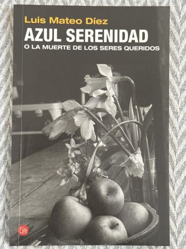 Portada del libro de Azul serenidad o la muerte de los seres queridos