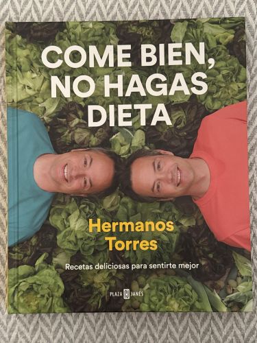 Portada del libro de Come bien, no hagas dieta