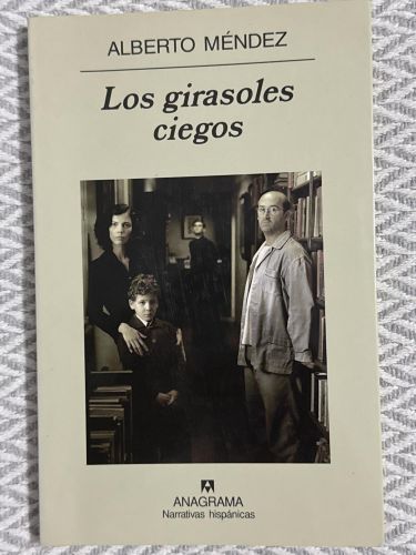 Portada del libro de Los girasoles ciegos