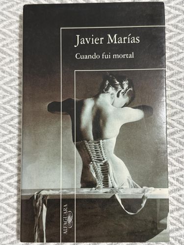 Portada del libro de Cuando fui mortal