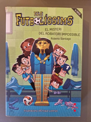 Portada del libro de Els Futbolíssims 5: El misteri del robatori impossible