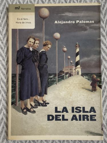 Portada del libro de La isla del aire. Es el faro... Hora de irnos