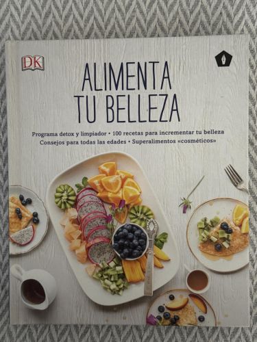 Portada del libro de Alimenta tu belleza