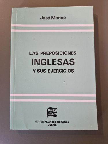 Portada del libro de Las preposiciones inglesas y sus ejercicios