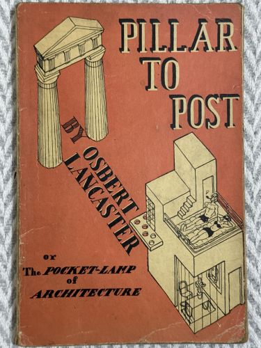 Portada del libro de Pillar to post: The pocket-lamp of architecture