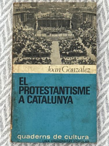 Portada del libro de El protestantisme a Catalunya. Primera edició 