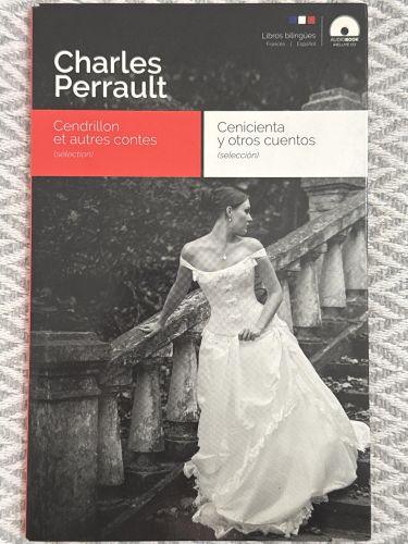 Portada del libro de Cenicienta y otros cuentos. Cendrillon et autres contes. Libros bilingües. No incluye CD