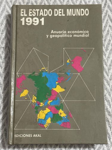 Portada del libro de El estado del mundo 1991. Anuario económico y geopolítico mundial