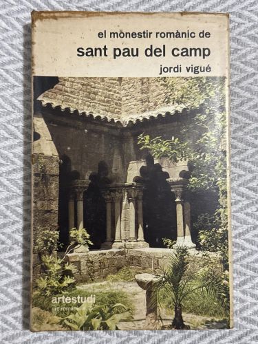 Portada del libro de El monestir romànic de Sant Pau del Camp