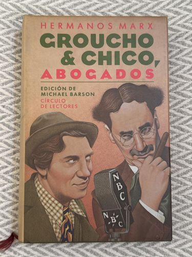 Portada del libro de Groucho y Chico, abogados. Flywheel, Shyster y Flywheel, el serial radiofónico perdido de los Hermanos...