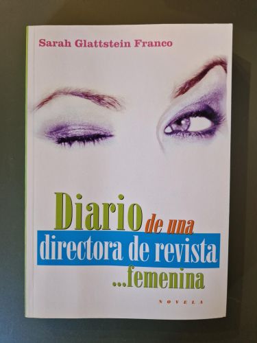 Portada del libro de Diario de una directora de revista ... femenina