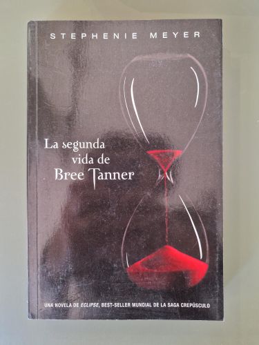 Portada del libro de La segunda vida de Bree Tanner (Saga Crepúsculo)