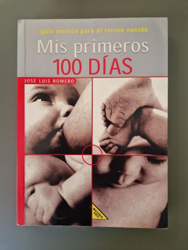 Portada del libro de Mis primeros 100 dias