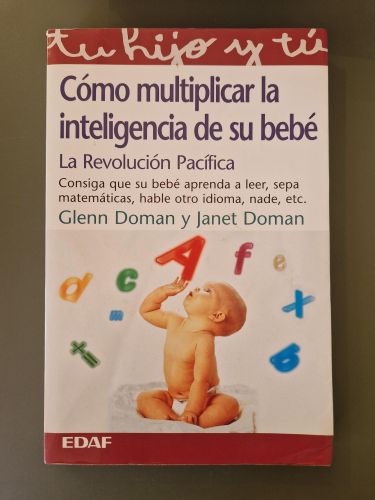 Portada del libro de Cómo multiplicar la inteligencia de su bebé