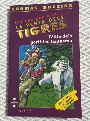 Portada del libro de Un cas per a tu i la penya dels tigres. L'illa dels goril·les fantasma. Nº 39