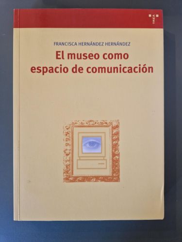 Portada del libro de El museo como espacio de comunicación
