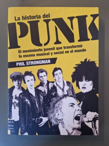 Portada del libro de Historia del punk. El movimiento juvenil que transformó la escena musical y social en el mundo