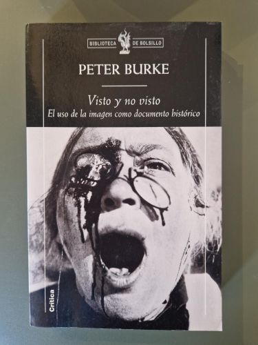 Portada del libro de VISTO Y NO VISTO: el uso de la imagen como documento histórico