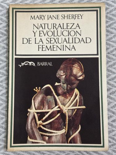 Portada del libro de Naturaleza y evolución de la sexualidad femenina