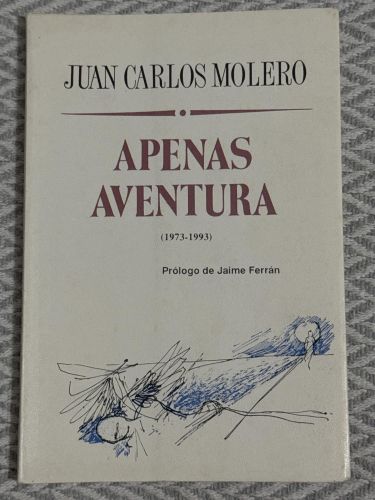 Portada del libro de Apenas aventura (1973-1993)