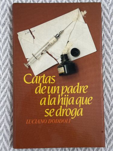 Portada del libro de Cartas de un padre a la hija que se droga