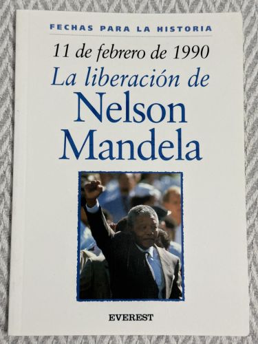 Portada del libro de 11 de febrero de 1990. La liberación de Nelson Mandela