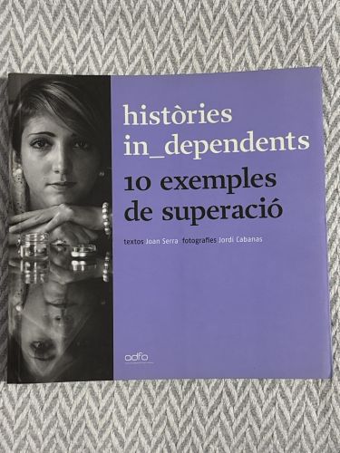 Portada del libro de Històries independents. 10 examples de superació