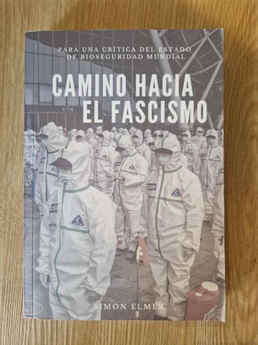 Portada del libro de Camino hacia el fascismo. Para una crítica del estado de bioseguridad mundial