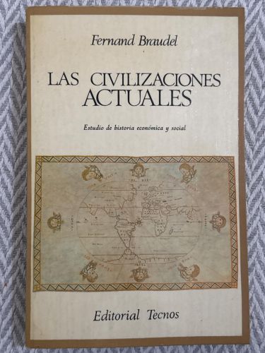 Portada del libro de Las civilizaciones actuales. Estudio de historia económica y social