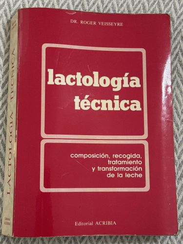 Portada del libro de Lactología técnica. Composición, recogida, tratamiento y transformación de la leche
