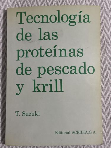 Portada del libro de Tecnología de las proteínas de pescado y krill
