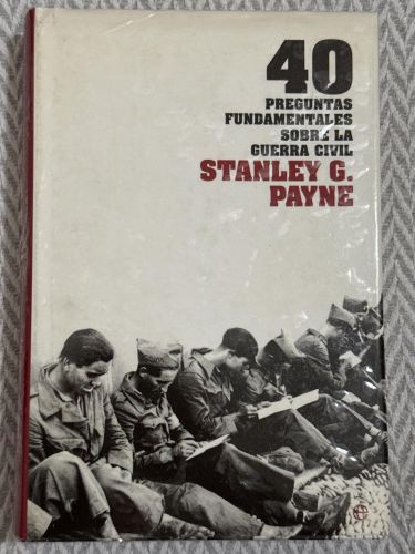 Portada del libro de 40 preguntas fundamentales sobre la Guerra Civil