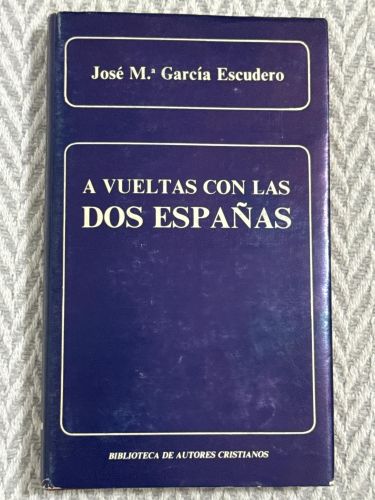 Portada del libro de A vueltas con las dos Españas