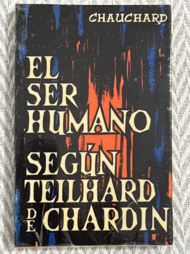 Portada del libro de El ser humano según Teilhard de Chardin
