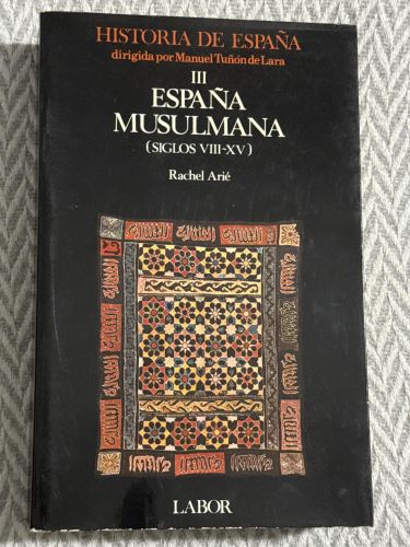 Portada del libro de España musulmana (siglos VIII-XV) Tomo III