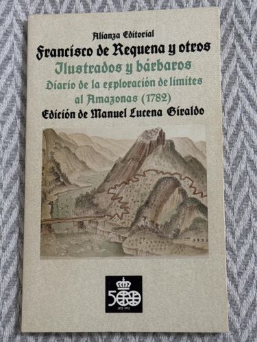 Portada del libro de Ilustrados y bárbaros. Diario de la exploración de límites al Amazonas (1782)