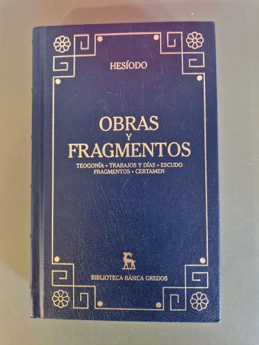 Portada del libro de OBRAS Y FRAGMENTOS: Teogonía, Trabajos y días, Escudo, Fragmentos, Certamen