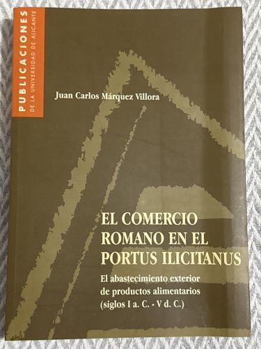 Portada del libro de El comercio romano en el Portus Ilicitanus
