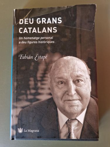 Portada del libro de Deu grans catalans. Un homenatge personal a deu figures històriques