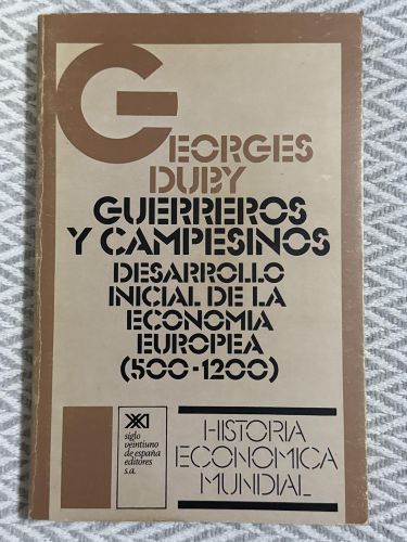 Portada del libro de Guerreros y campesinos. Desarrollo inicial de la economía europea (500-1200)