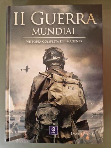 Portada del libro de La II Guerra Mundial. Historia completa en imágenes