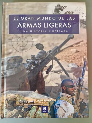 Portada del libro de El gran mundo de las armas ligeras. Una historia ilustrada