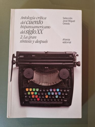 Portada del libro de Antología crítica del cuento hispanoamericano del siglo XX 2. La gran síntesis y después